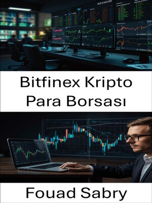 cover image of Bitfinex Kripto Para Borsası